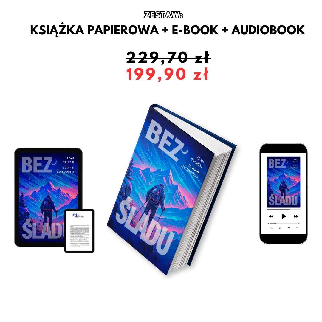 Zestaw: książka papierowa + e-book + audiobook - 229,70 zł, teraz 199,90 zł